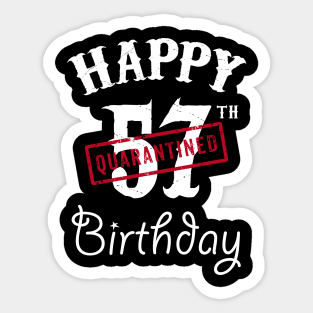 Happy 57th Quarantined Birthday Sticker